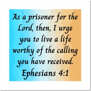 Bible Verse Ephesians 4:1 Posters and Art